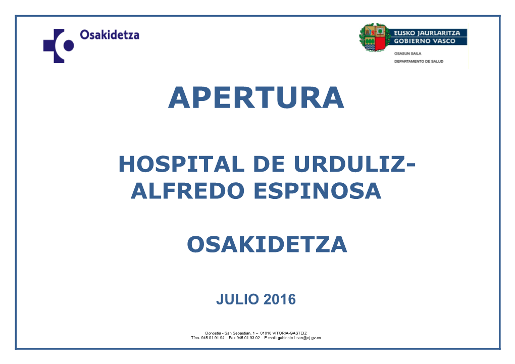 Hospital De Urduliz- Alfredo Espinosa Osakidetza