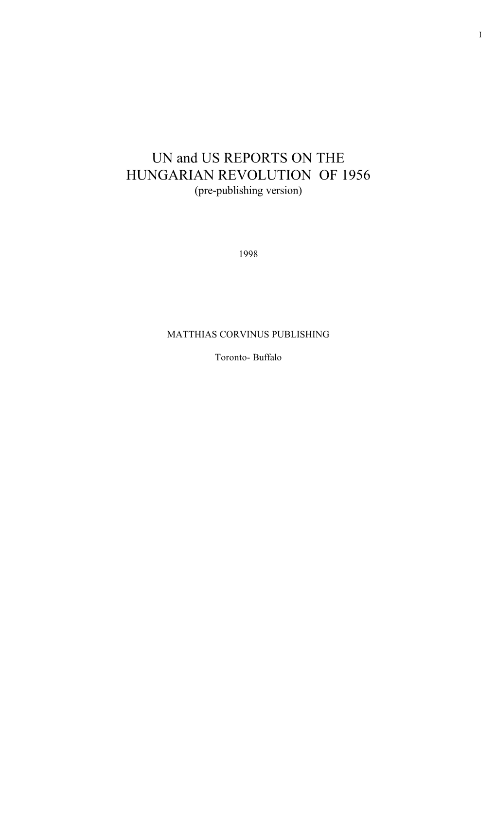 UN and US REPORTS on the HUNGARIAN REVOLUTION of 1956 (Pre-Publishing Version)