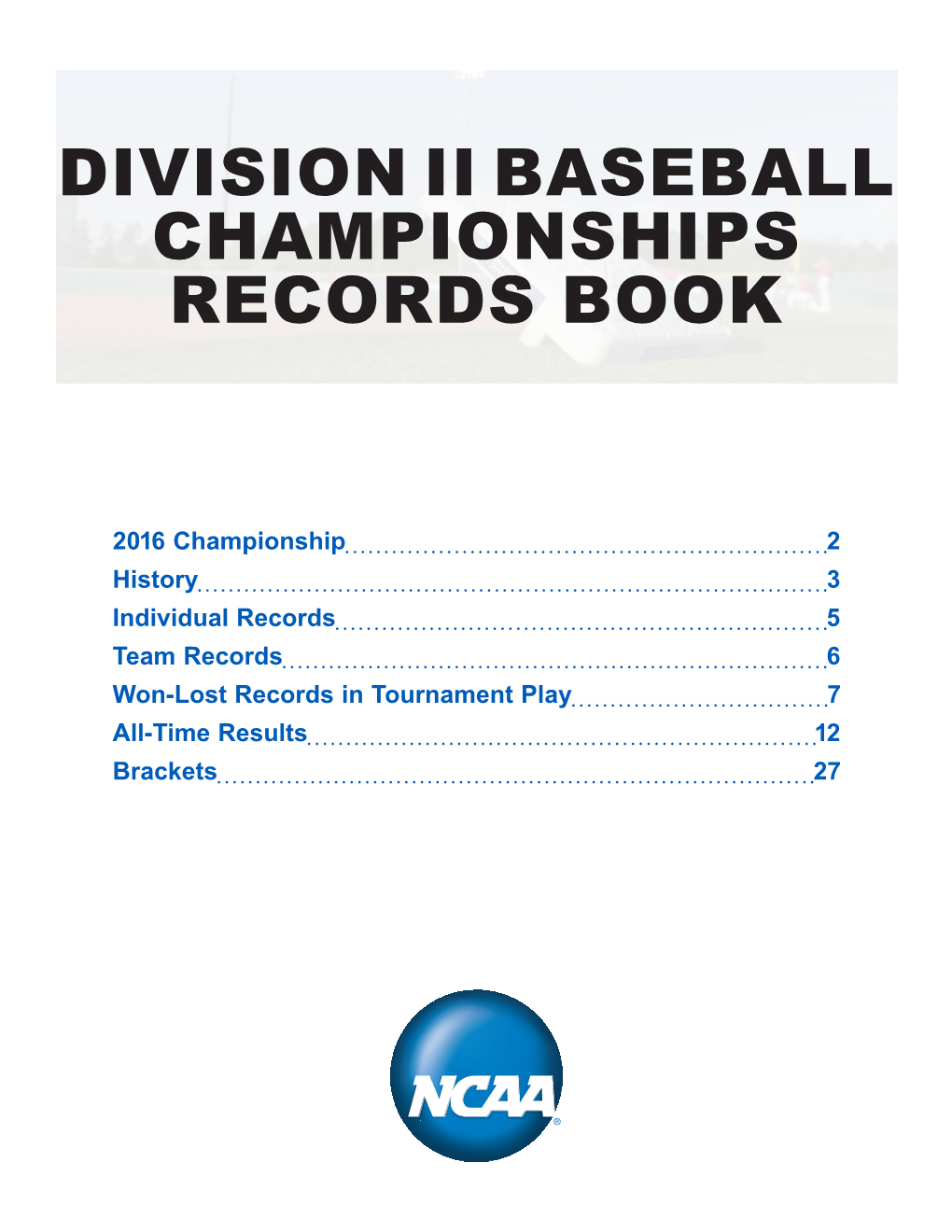 Division Ii Baseball Championships Records Book