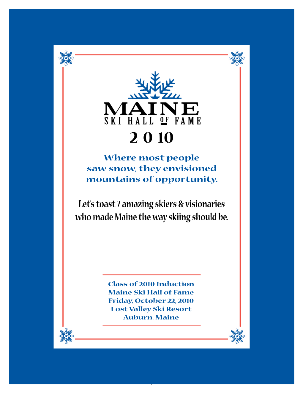 Let's Toast 7 Amazing Skiers & Visionaries Who Made Maine The