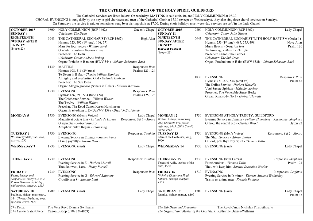 THE CATHEDRAL CHURCH of the HOLY SPIRIT, GUILDFORD the Cathedral Services Are Listed Below