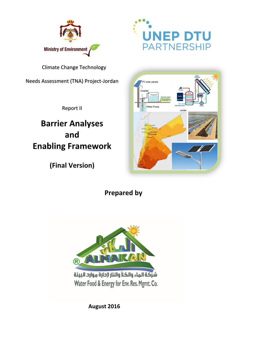 Barrier Analyses and Enabling Framework