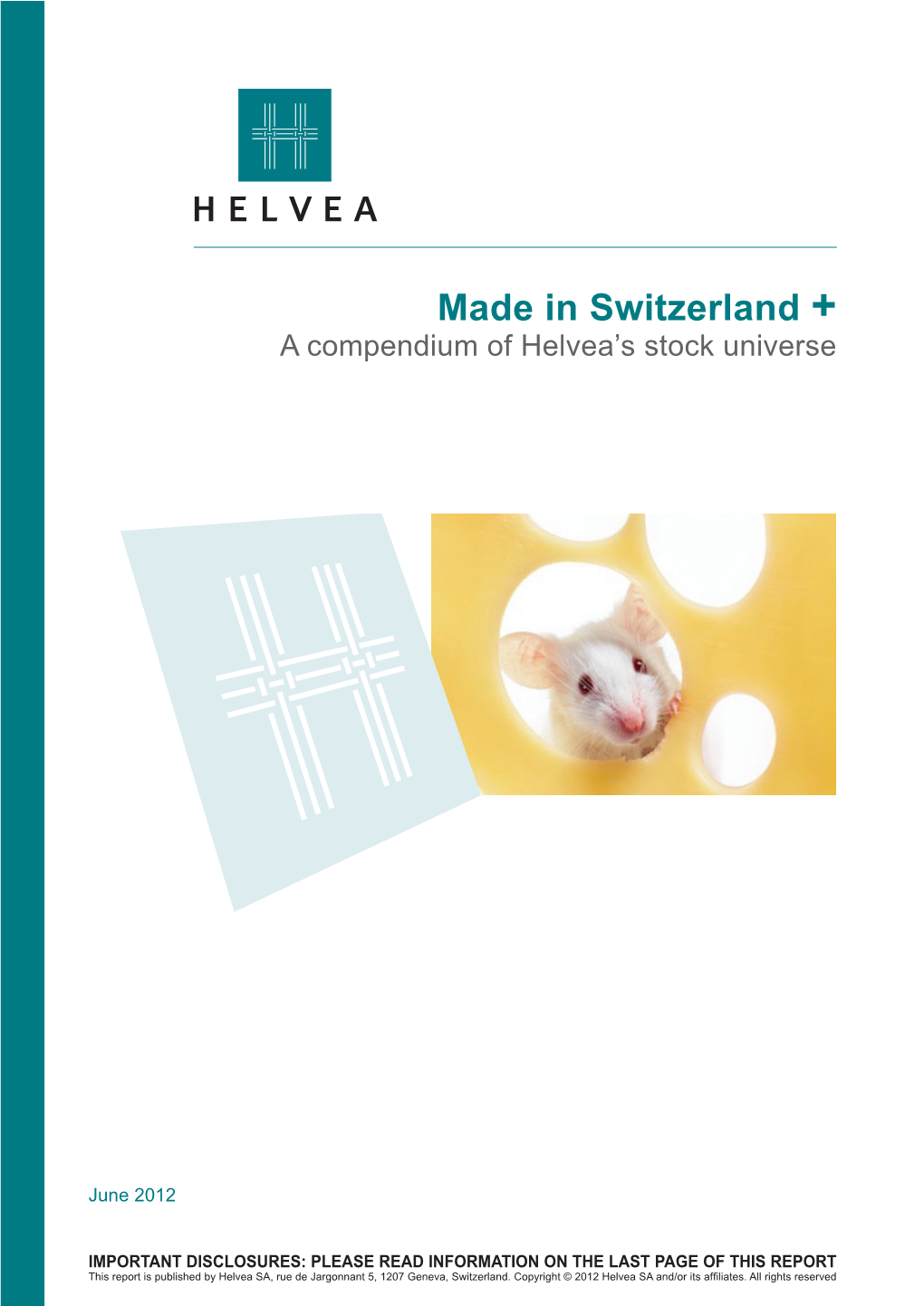 Made in Switzerland + a Compendium of Helvea’S Stock Universe