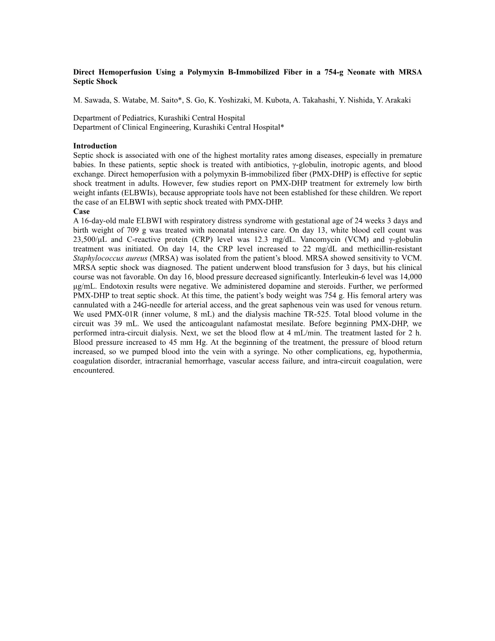 Direct Hemoperfusion Using a Polymyxin B-Immobilized Fiber in a 754-G Neonate with MRSA