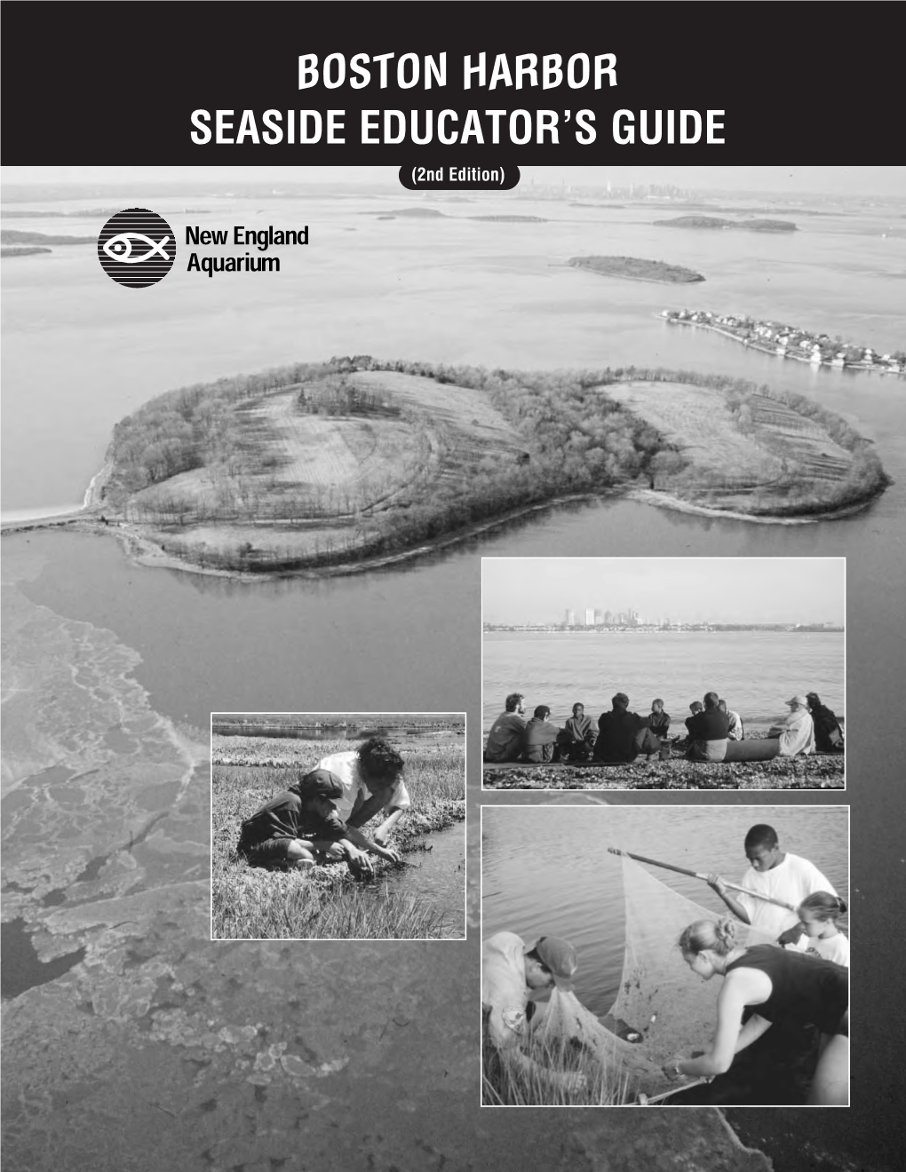 Boston Harbor Seaside Educator's Guide