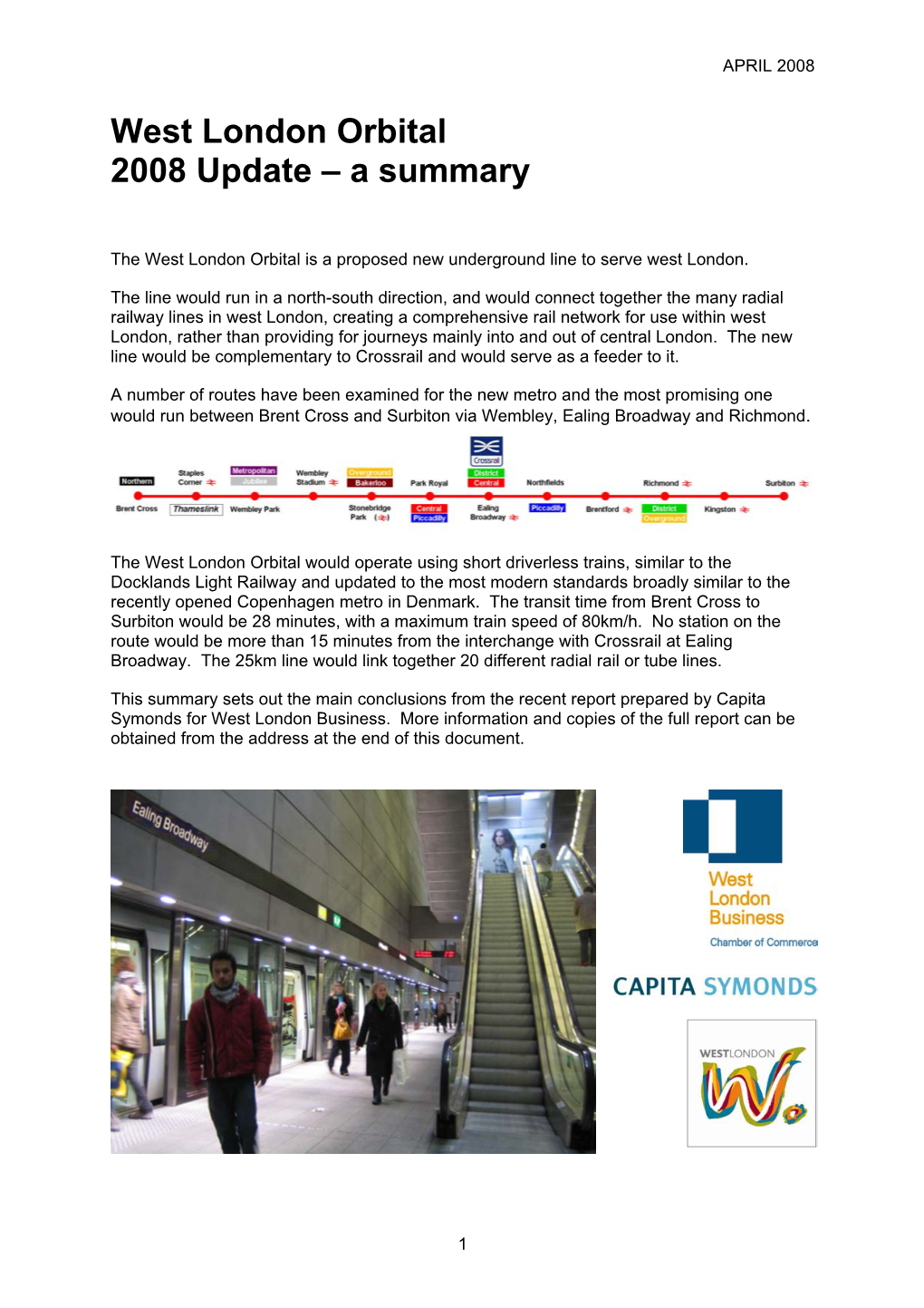 West London Orbital 2008 Update – a Summary