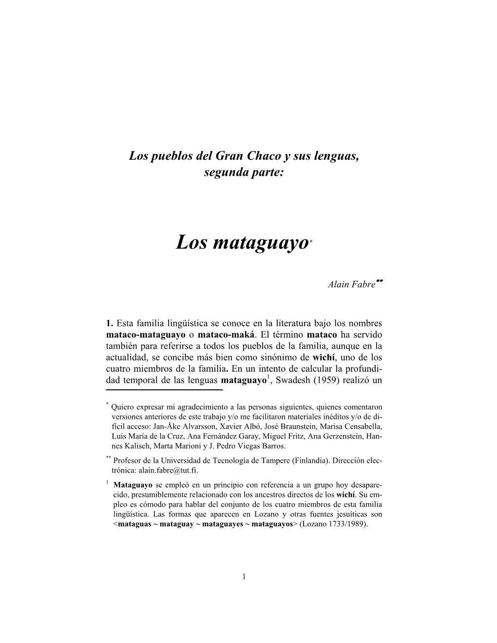 Los Mataguayo*