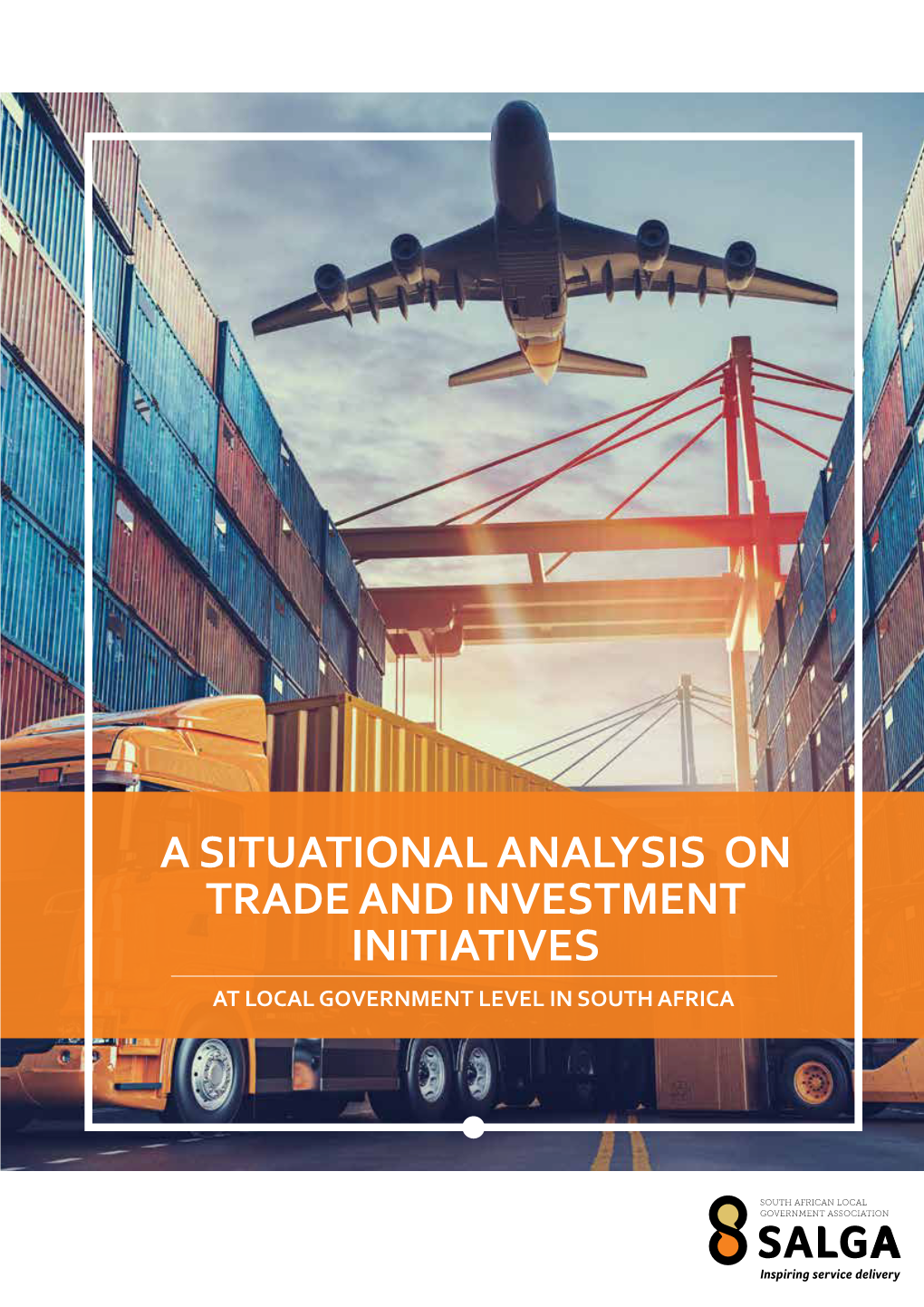 A Situational Analysis on Trade and Investment