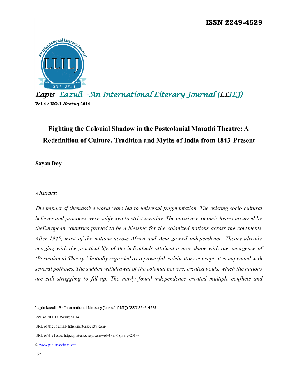 Fighting the Colonial Shadow in the Postcolonial Marathi Theatre: a Redefinition of Culture, Tradition and Myths of India from 1843-Present