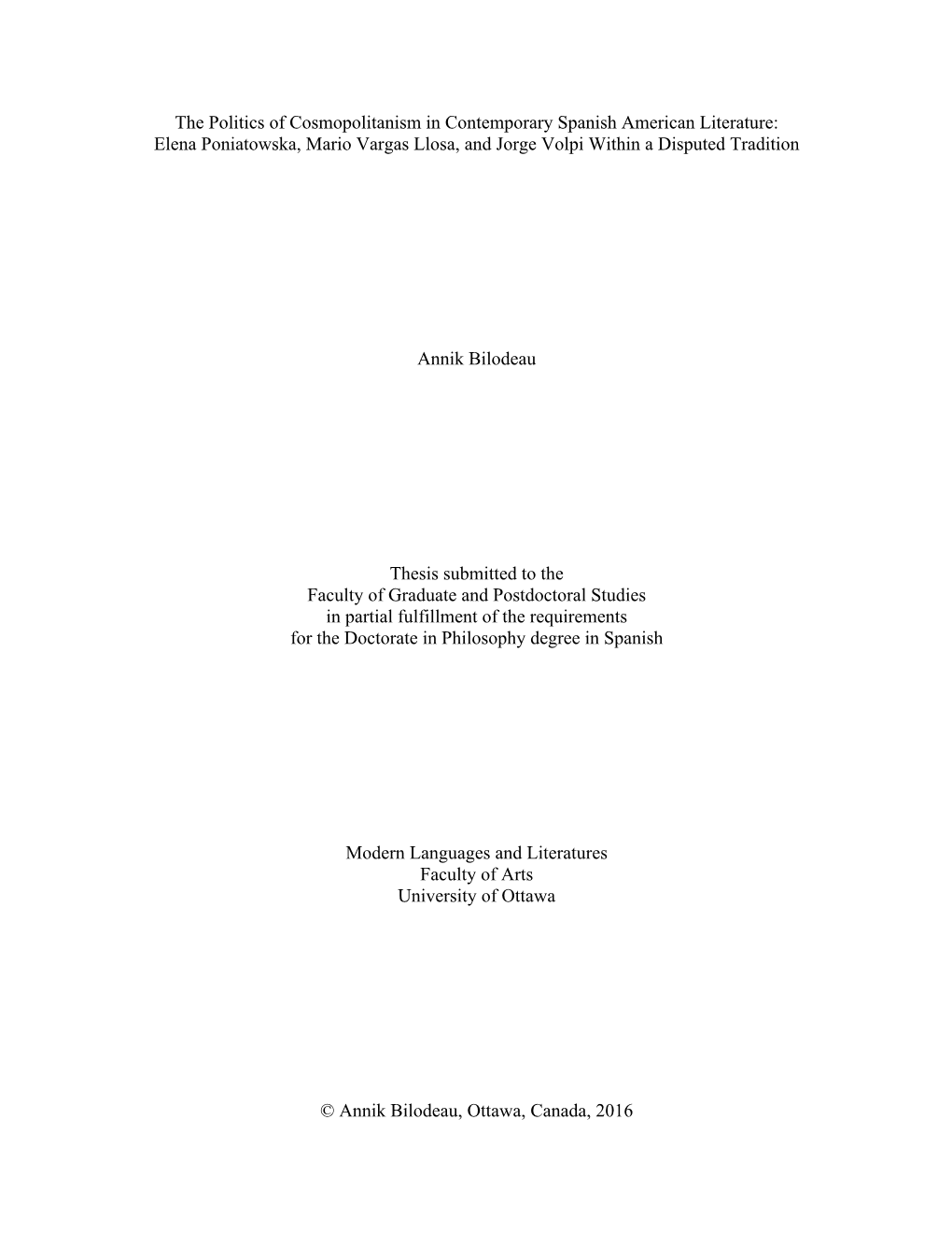 The Politics of Cosmopolitanism in Contemporary Spanish American Literature: Elena Poniatowska, Mario Vargas Llosa, and Jorge Volpi Within a Disputed Tradition