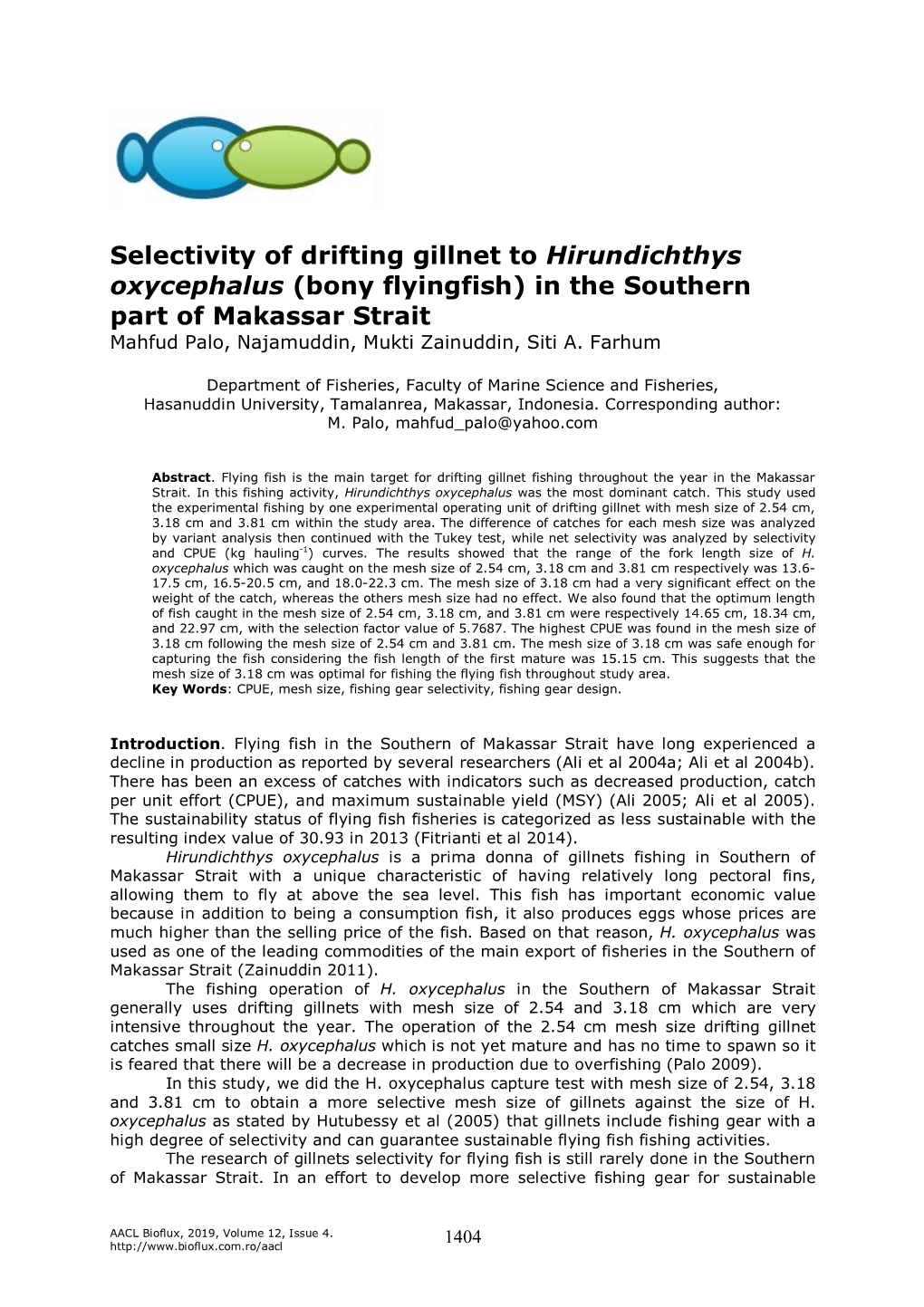 Selectivity of Drifting Gillnet to Hirundichthys Oxycephalus (Bony Flyingfish) in the Southern Part of Makassar Strait