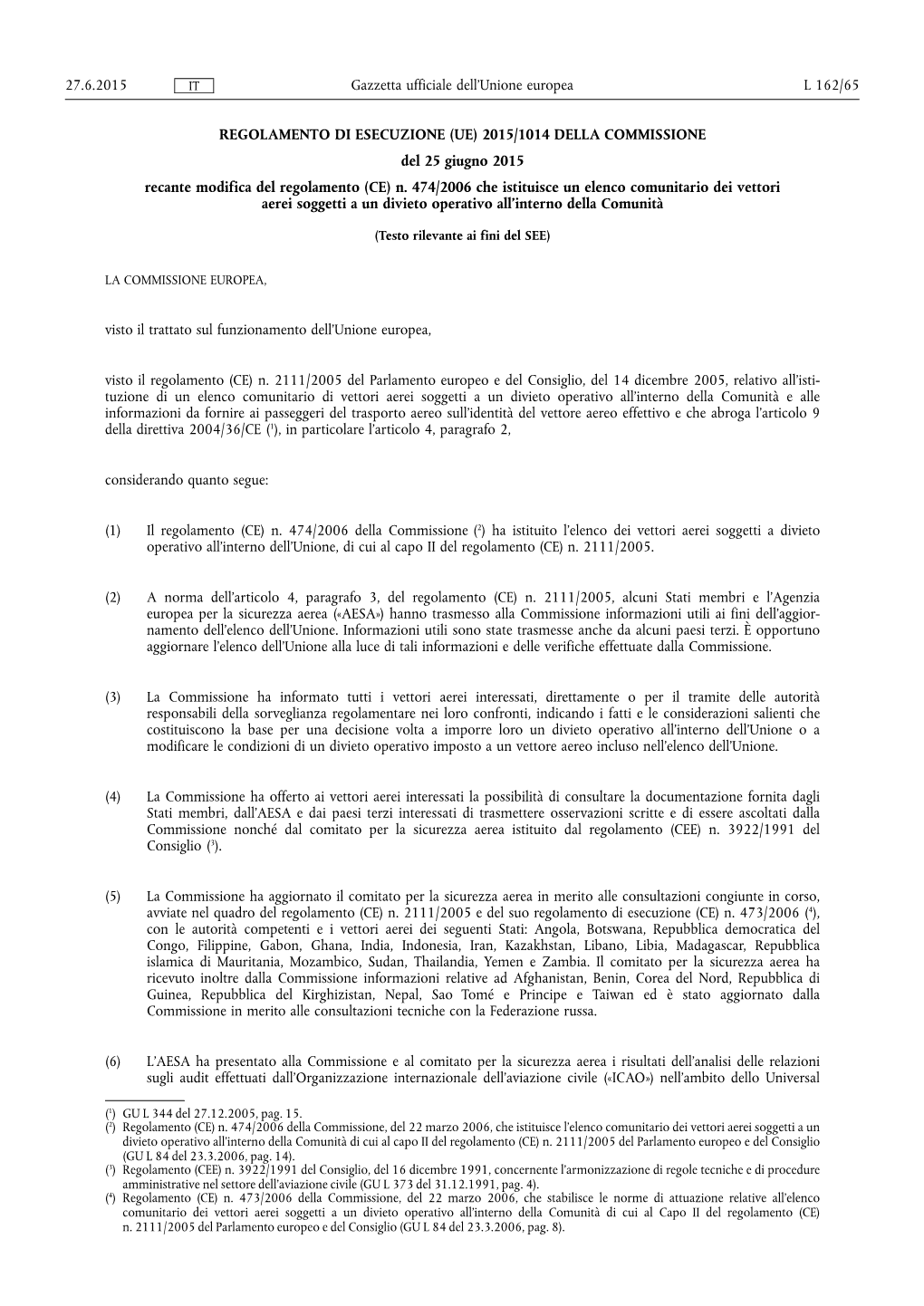 2015/ 1014 Della Commissione