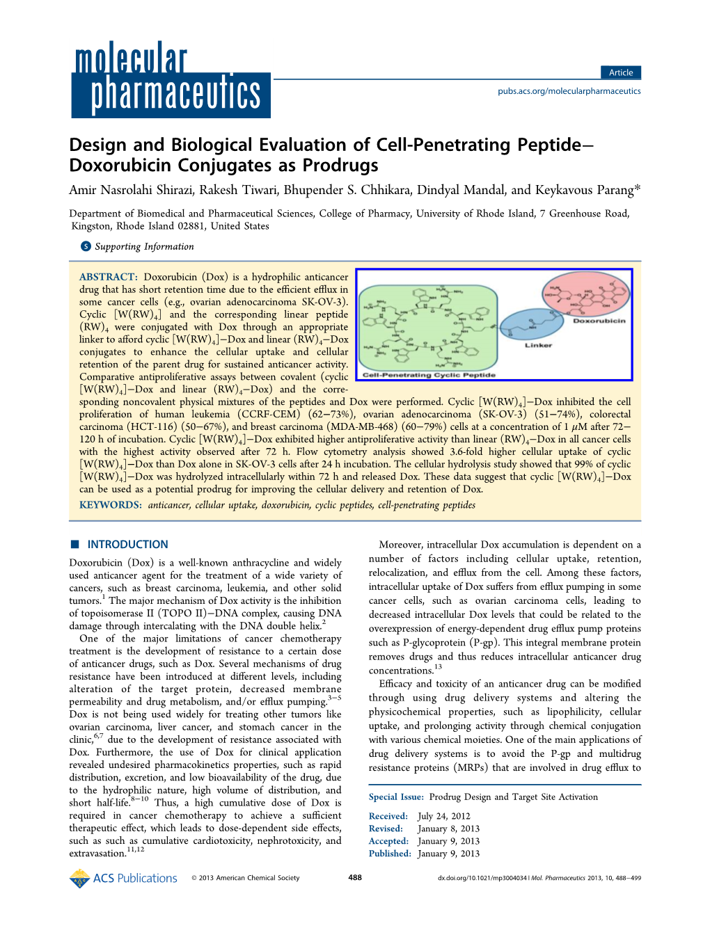Design and Biological Evaluation of Cell-Penetrating Peptide− Doxorubicin Conjugates As Prodrugs Amir Nasrolahi Shirazi, Rakesh Tiwari, Bhupender S