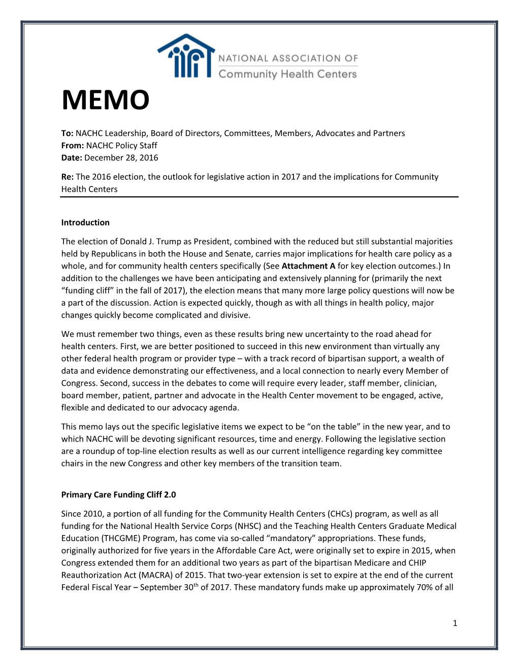 NACHC Leadership, Board of Directors, Committees, Members, Advocates and Partners From: NACHC Policy Staff Date: December 28, 2016