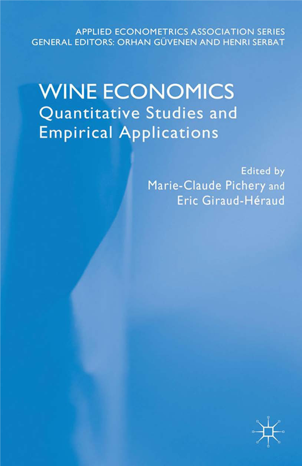WINE ECONOMICS Quantitative Studies and Empirical Applications Siv S