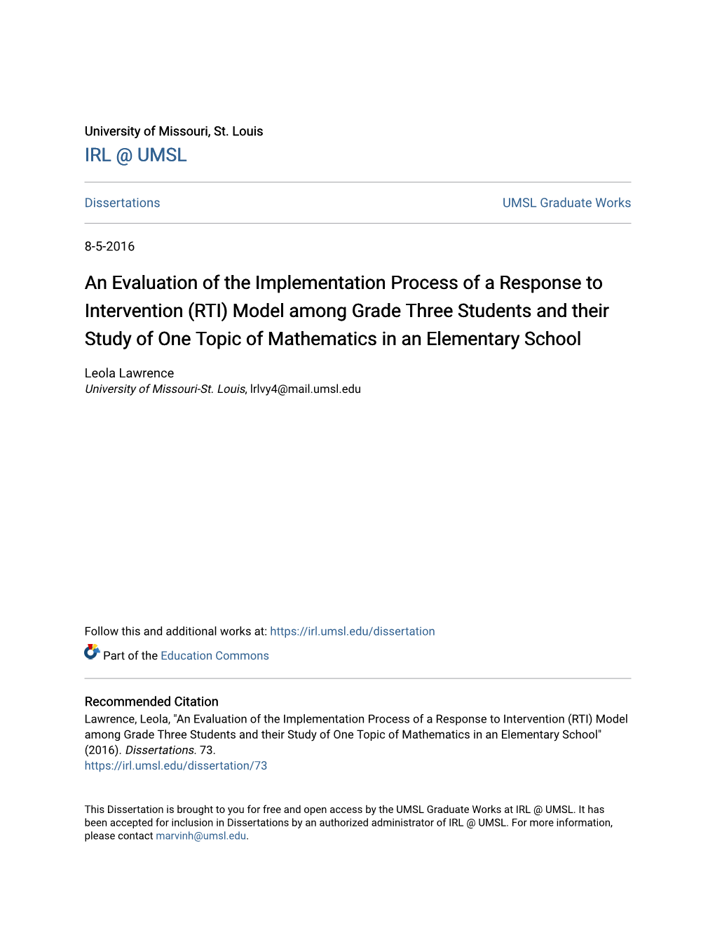 An Evaluation of the Implementation Process of a Response to Intervention (RTI) Model Among Grade Three Students and Their Study