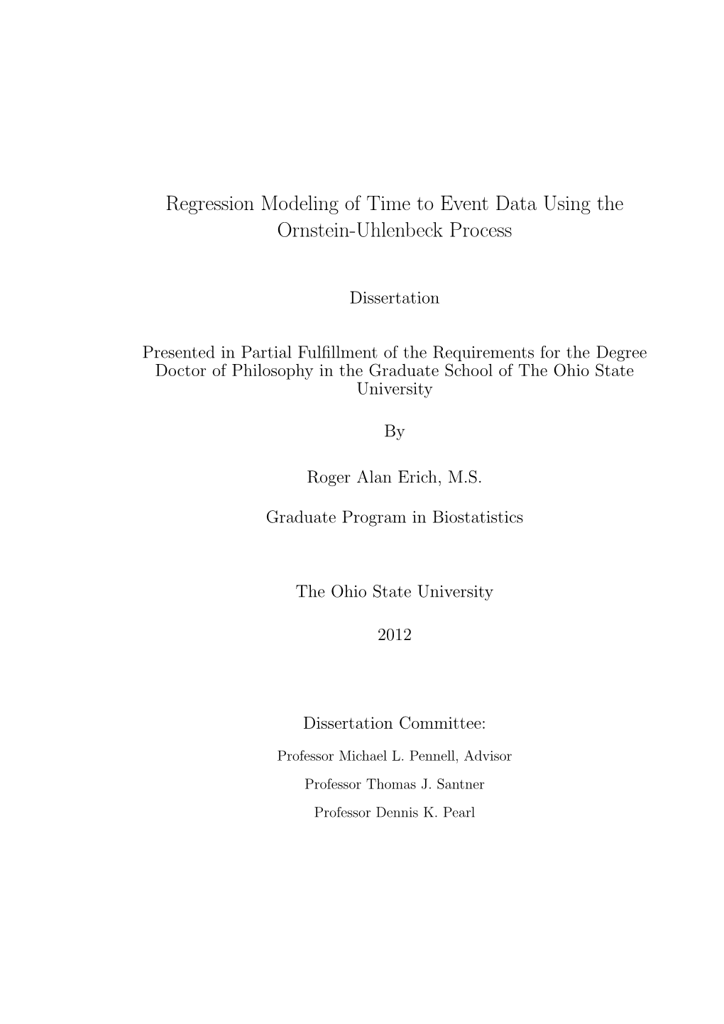 Regression Modeling of Time to Event Data Using the Ornstein-Uhlenbeck Process