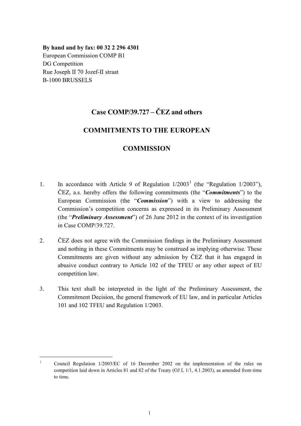 Case COMP/39.727 – ČEZ and Others COMMITMENTS to THE