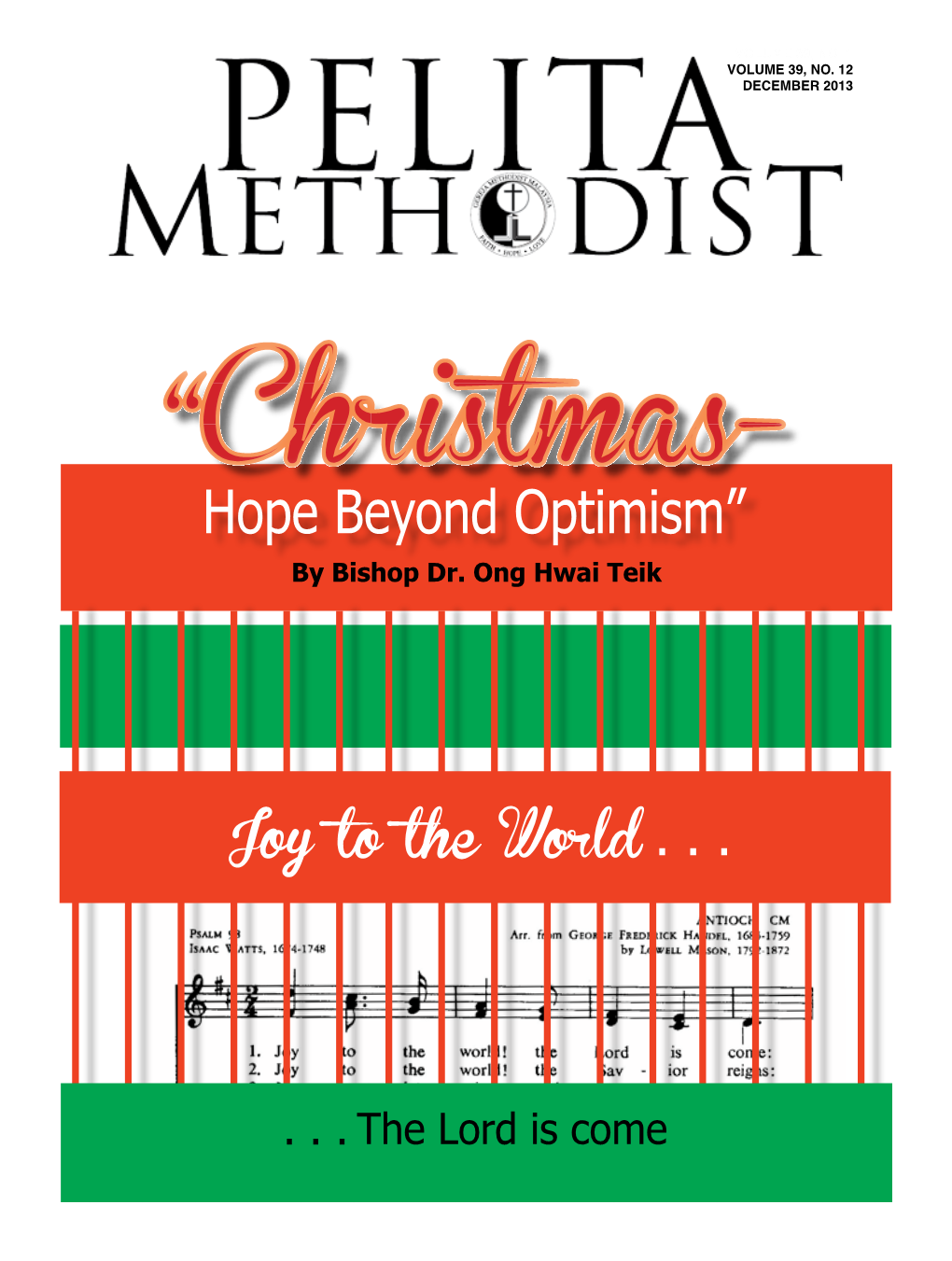 DECEMBER 2013 How Does the Methodist Church Respond to Queries About Issues Facing the Church?