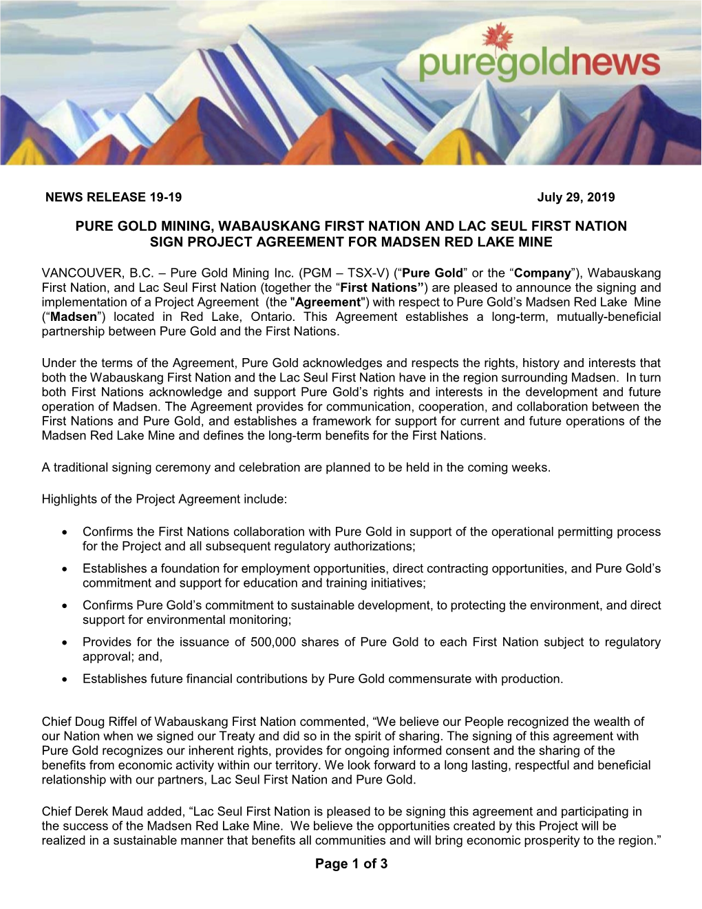 Page 1 of 3 PURE GOLD MINING, WABAUSKANG FIRST NATION and LAC SEUL FIRST NATION SIGN PROJECT AGREEMENT for MADSEN RED LAKE MINE