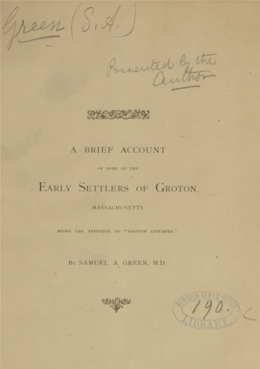 A Brief Account of Some of the Early Settlers of Groton, Massachusetts