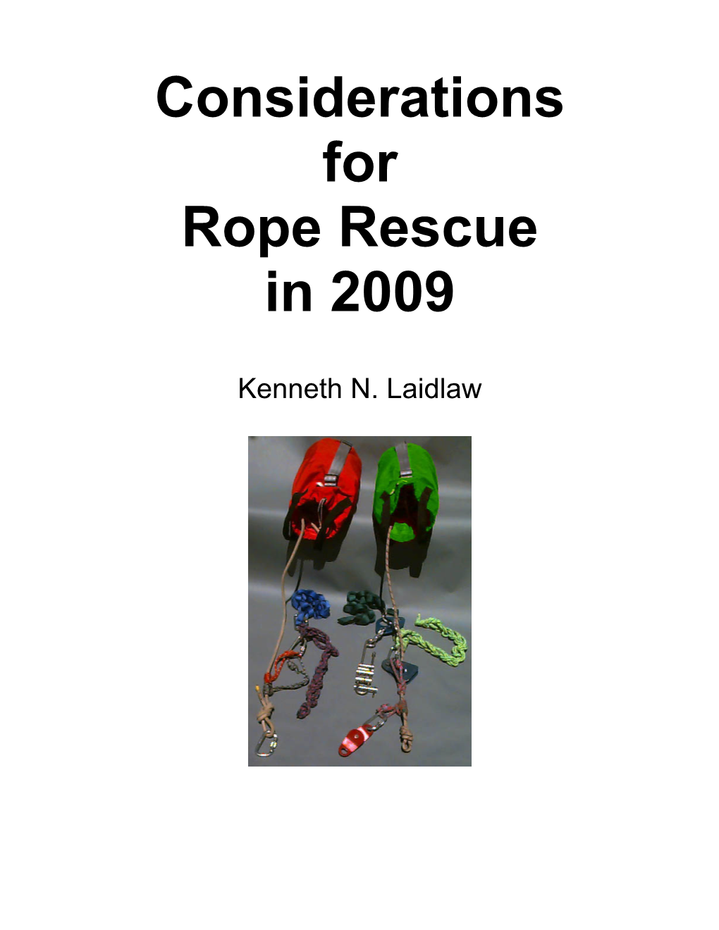 Considerations for Rope Rescue in 2009