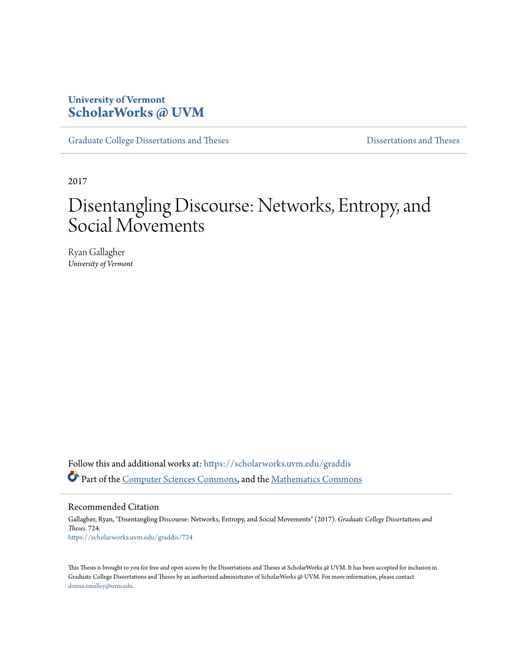 Networks, Entropy, and Social Movements Ryan Gallagher University of Vermont