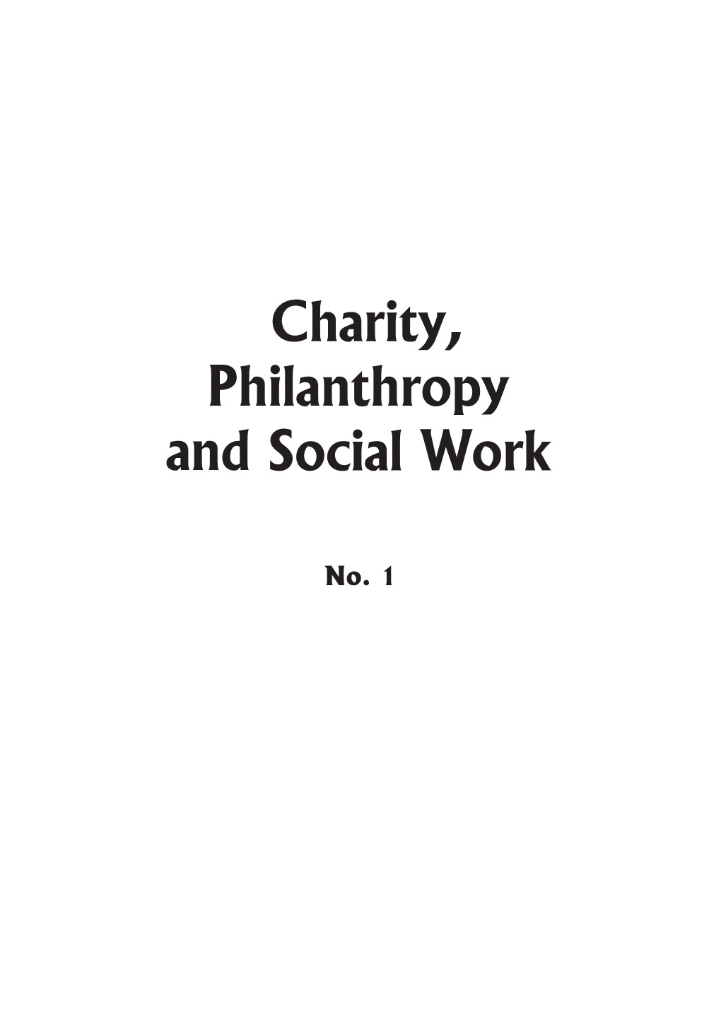 Charity, Philanthropy and Social Work No. 4/2015 No