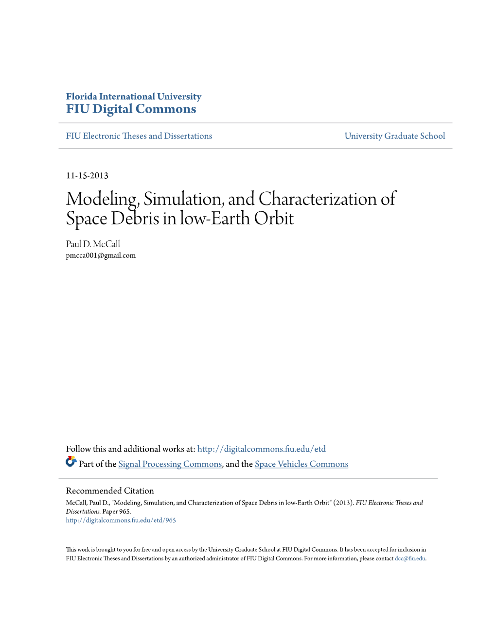 Modeling, Simulation, and Characterization of Space Debris in Low-Earth Orbit Paul D