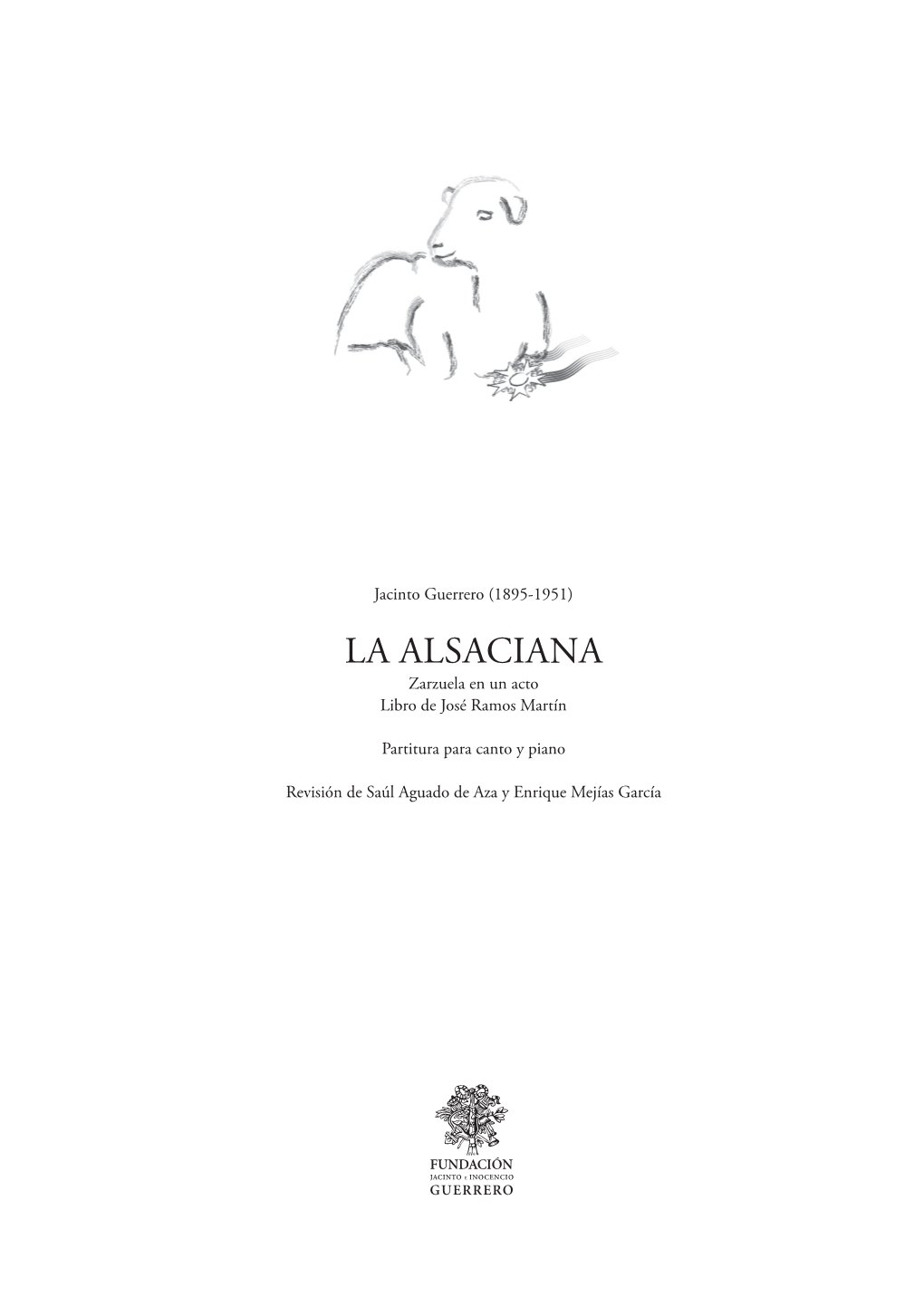 LA ALSACIANA Zarzuela En Un Acto Libro De José Ramos Martín