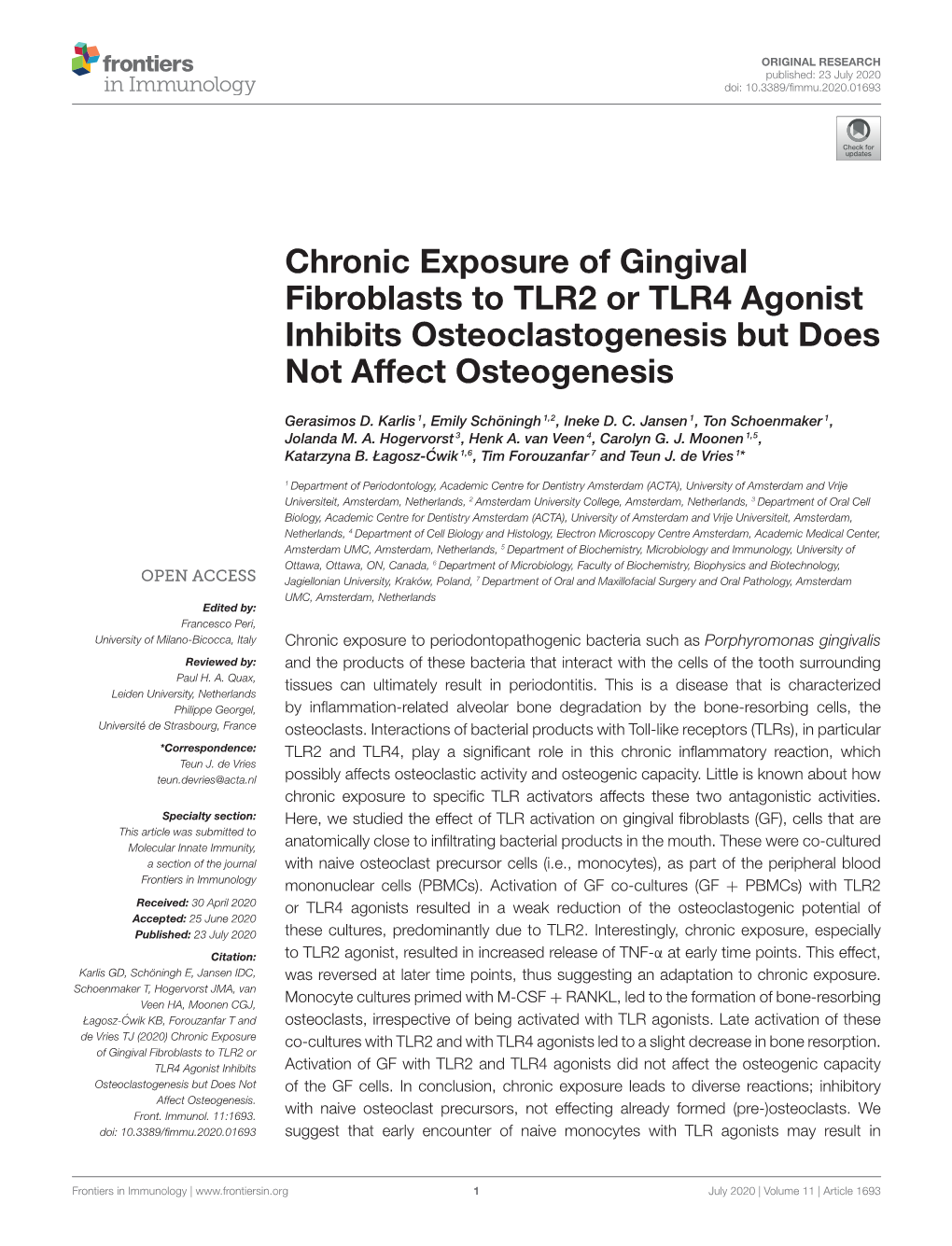 Chronic Exposure of Gingival Fibroblasts to TLR2 Or TLR4 Agonist Inhibits Osteoclastogenesis but Does Not Affect Osteogenesis