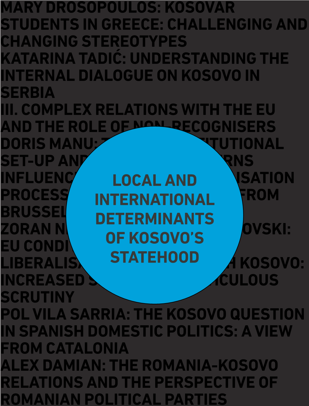 Local and International Determinants of Kosovo's