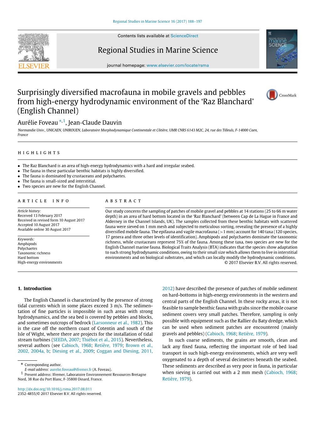 Surprisingly Diversified Macrofauna in Mobile Gravels and Pebbles From