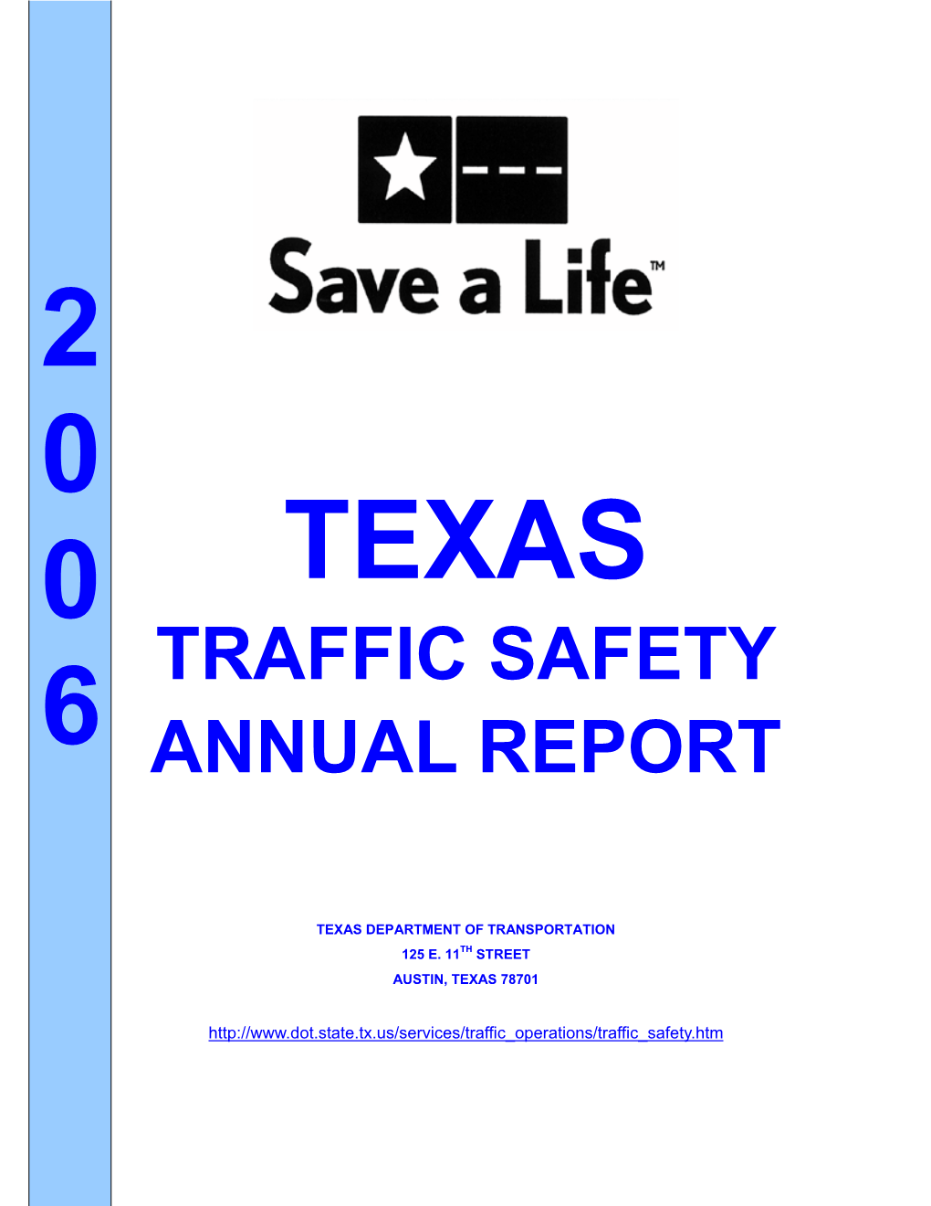 Texas Traffic Safety Annual Report 2006