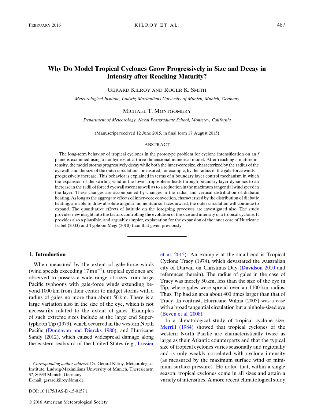 Why Do Model Tropical Cyclones Grow Progressively in Size and Decay in Intensity After Reaching Maturity?