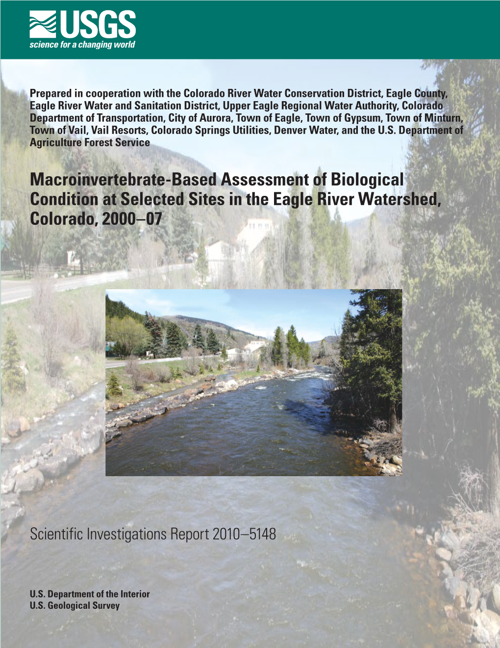 Macroinvertebrate-Based Assessment of Biological Condition at Selected Sites in the Eagle River Watershed, Colorado, 2000–07