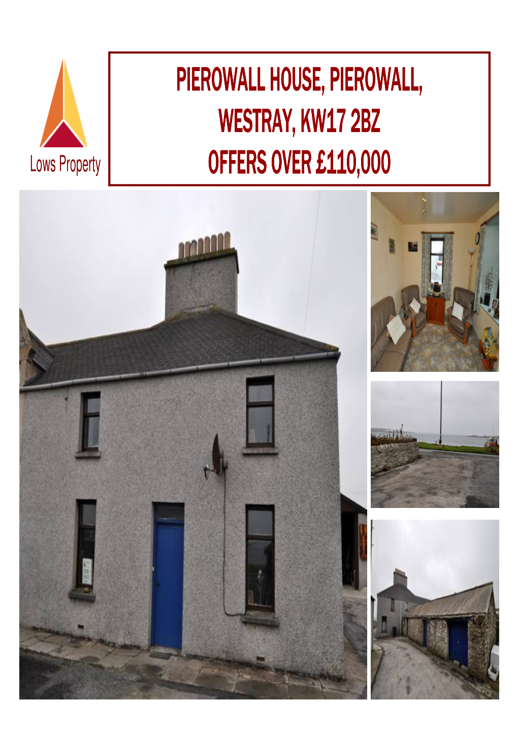 Pierowall House, Pierowall, Westray, Kw17 2Bz Offers Over £110,000