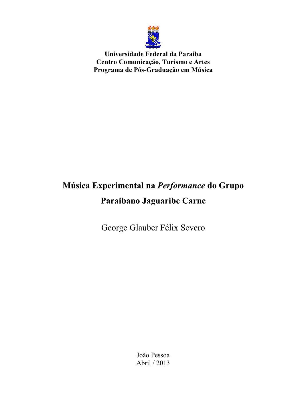 Música Experimental Na Performance Do Grupo Paraibano Jaguaribe Carne