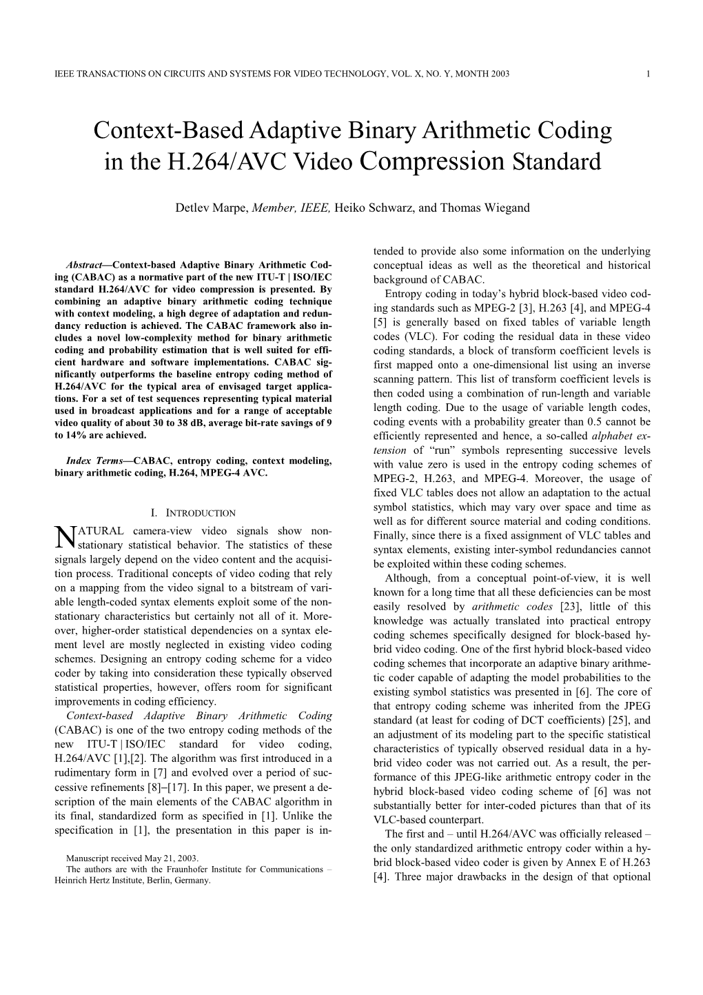 Context-Based Adaptive Binary Arithmetic Coding in the H.264/AVC Video Compression Standard