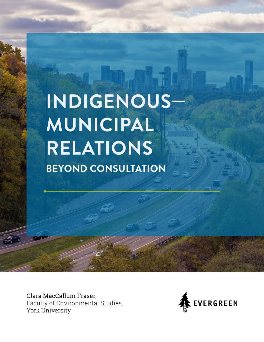 Indigenous— Municipal Relations Beyond Consultation