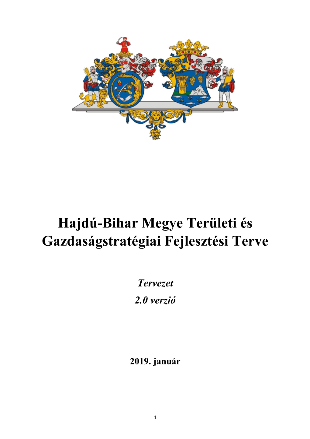 Hajdú-Bihar Megye Területi És Gazdaságstratégiai Fejlesztési Terve