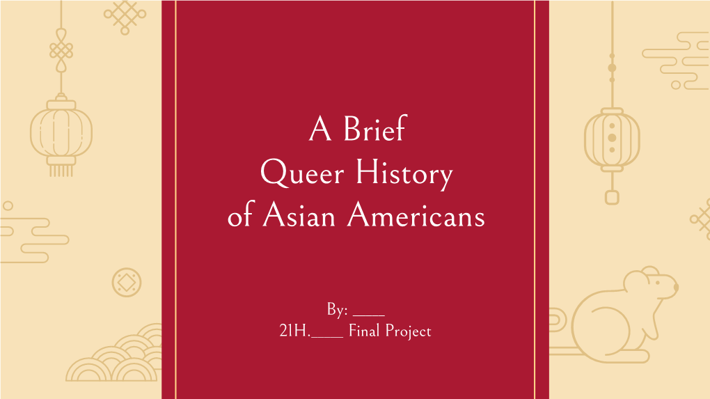 A Brief Queer History of Asian Americans