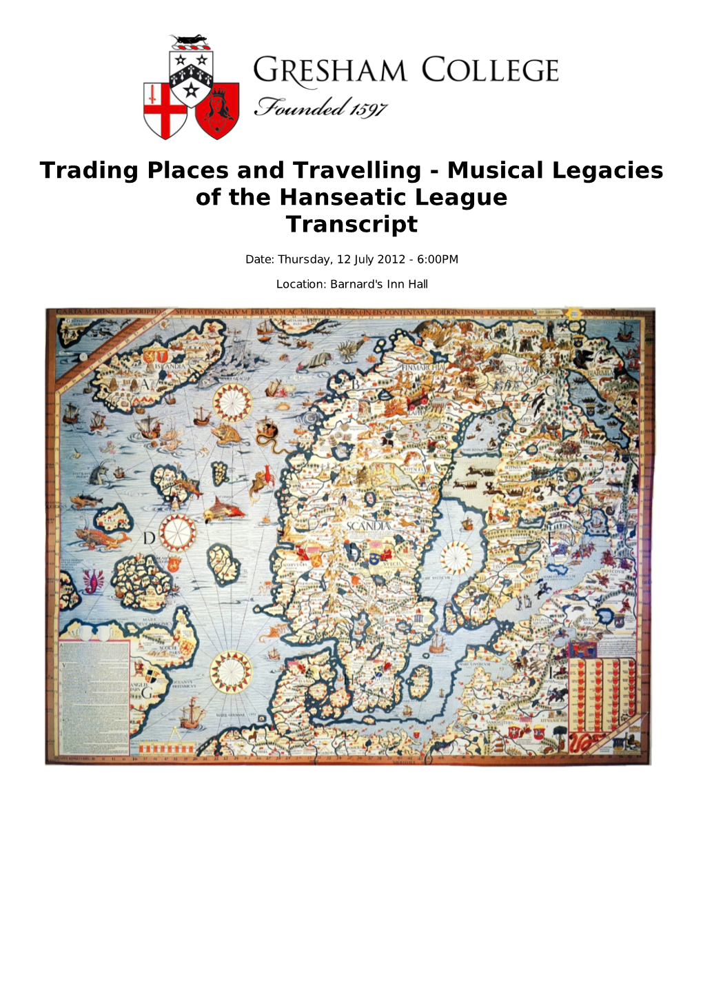 Musical Legacies of the Hanseatic League Transcript