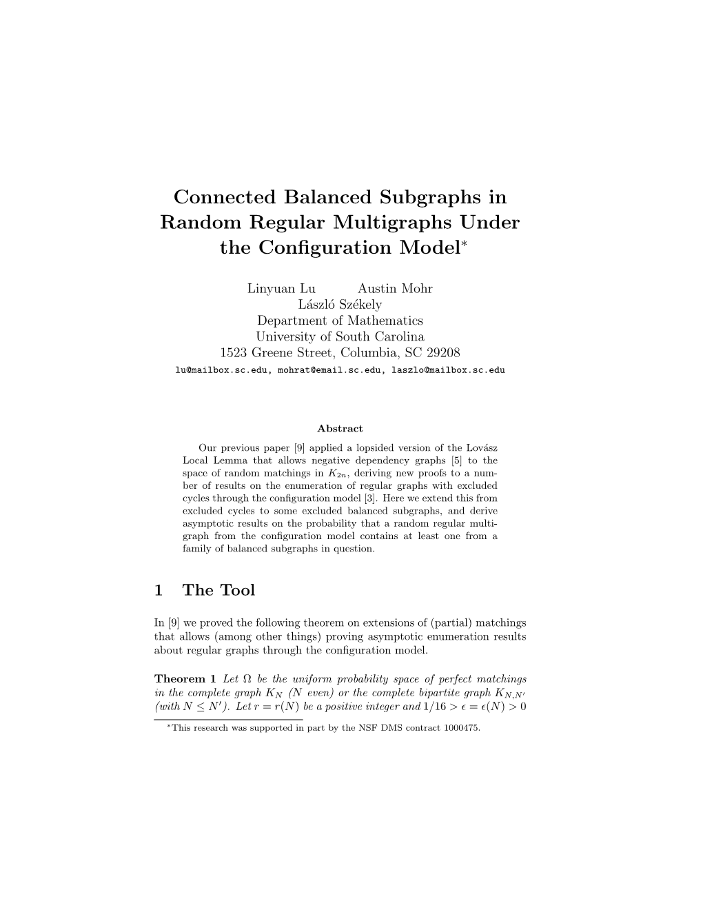 Connected Balanced Subgraphs in Random Regular Multigraphs Under the Conﬁguration Model∗