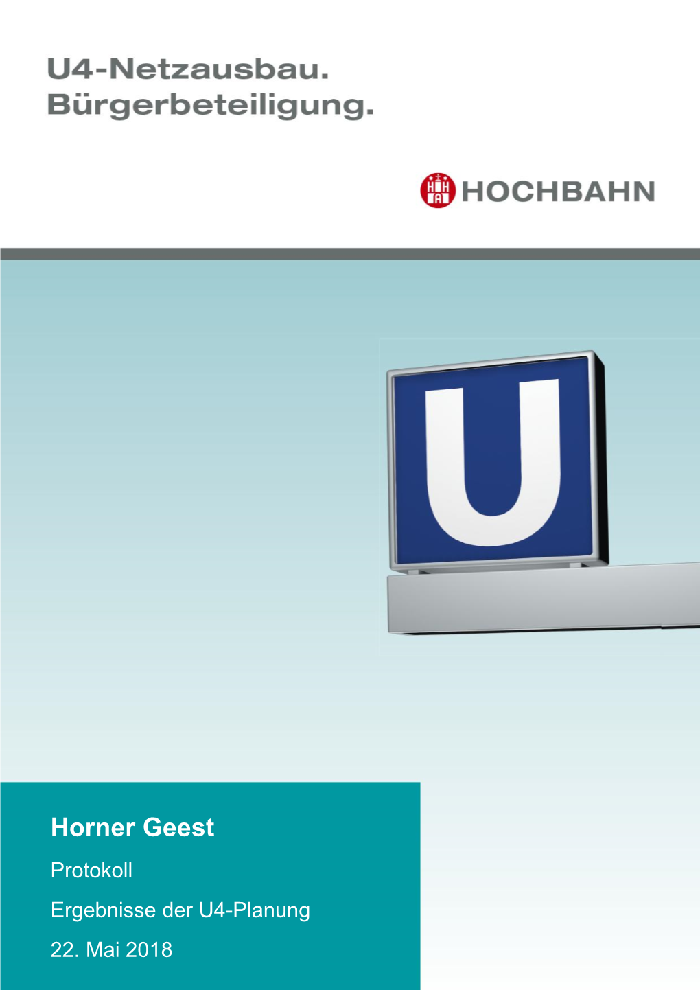 U4 Horner Geest, HOCHBAHN