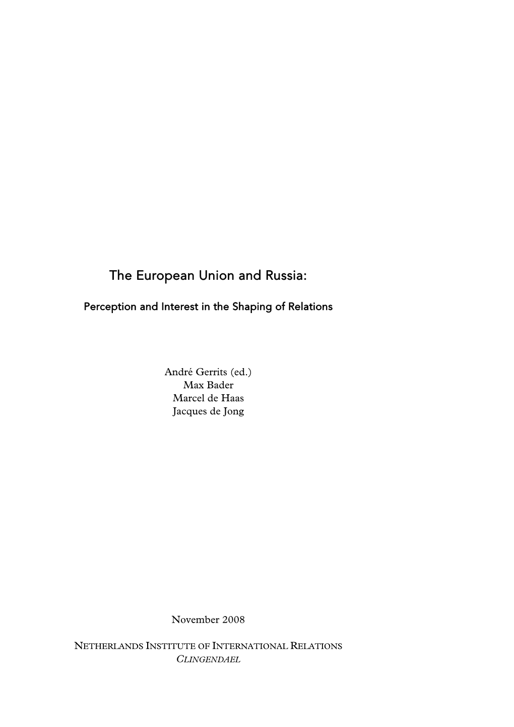 The European Union and Russia