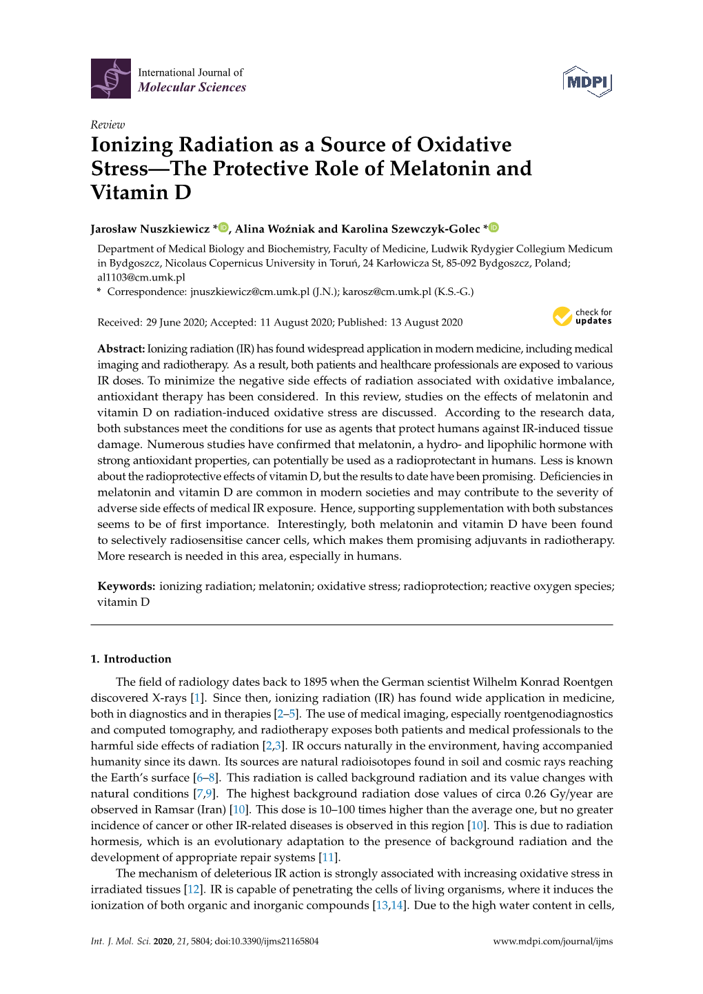 Ionizing Radiation As a Source of Oxidative Stress—The Protective Role of Melatonin and Vitamin D