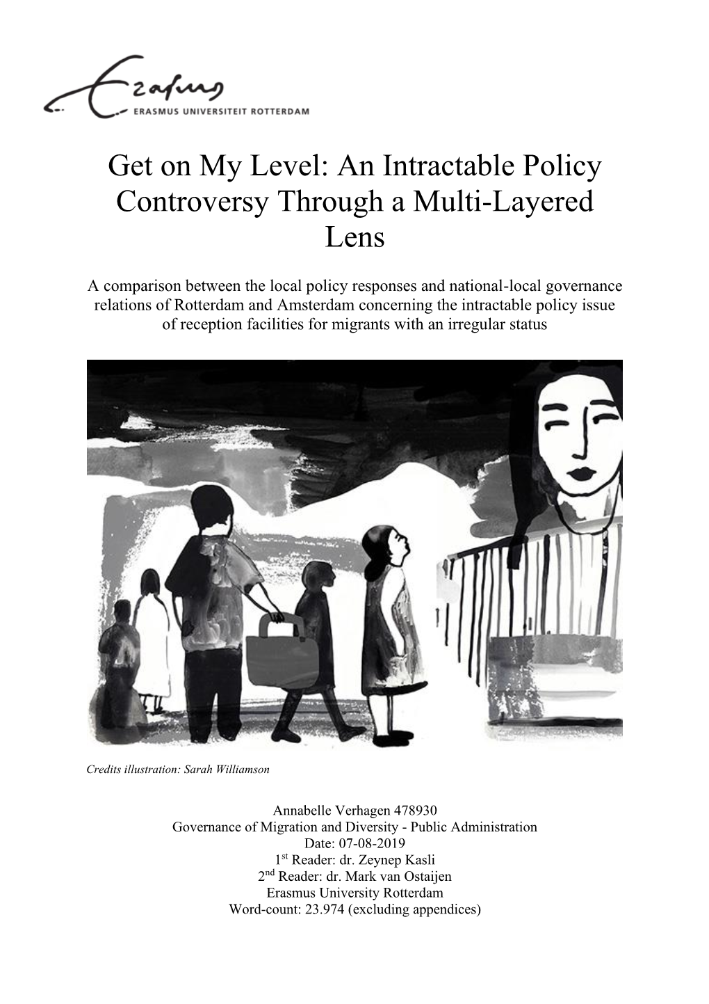 Get on My Level: an Intractable Policy Controversy Through a Multi-Layered Lens