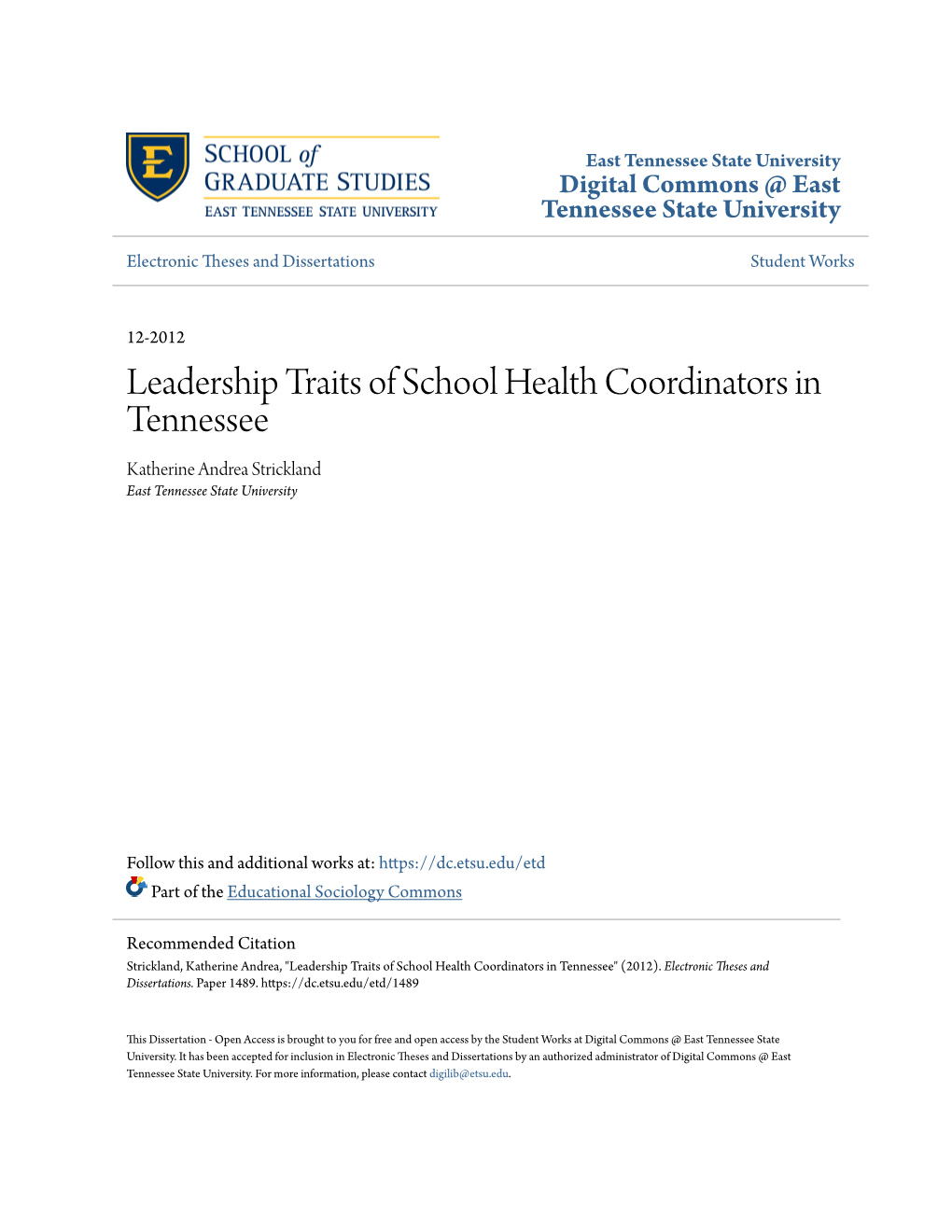 Leadership Traits of School Health Coordinators in Tennessee Katherine Andrea Strickland East Tennessee State University