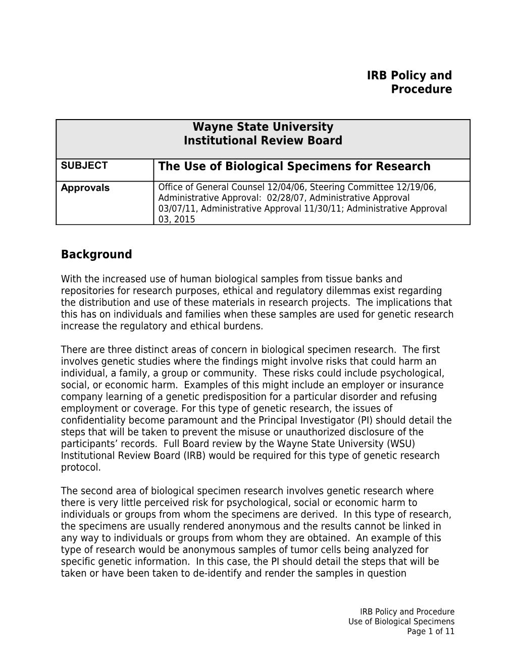 The Use of Biological Specimens for Research